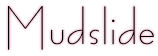 Mudslide